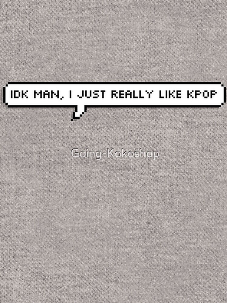 Thumbnail 5 von 5, Leichter Hoodie, Keine Ahnung, Mann, ich mag K-Pop einfach sehr designt und verkauft von Going-Kokoshop.