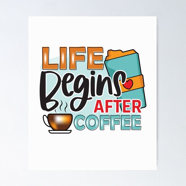 Item preview, Life Begins After Coffee designed and sold by teamph.