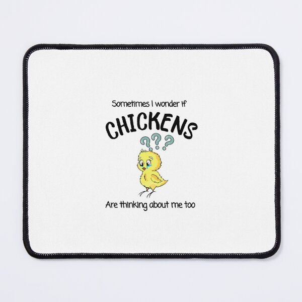 Item preview, Sometimes I wonder if my chickens are thinking about me too designed and sold by Reddiamond3 ⭐⭐⭐⭐⭐.
