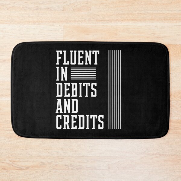 Item preview, Fluent In Debits And Credits - Accountant Funny Gift designed and sold by DiogoCalheiros.