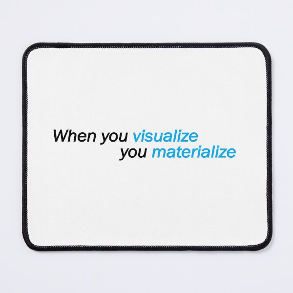 Item preview, When you visualize you materialize designed and sold by Positive Mindzet!.