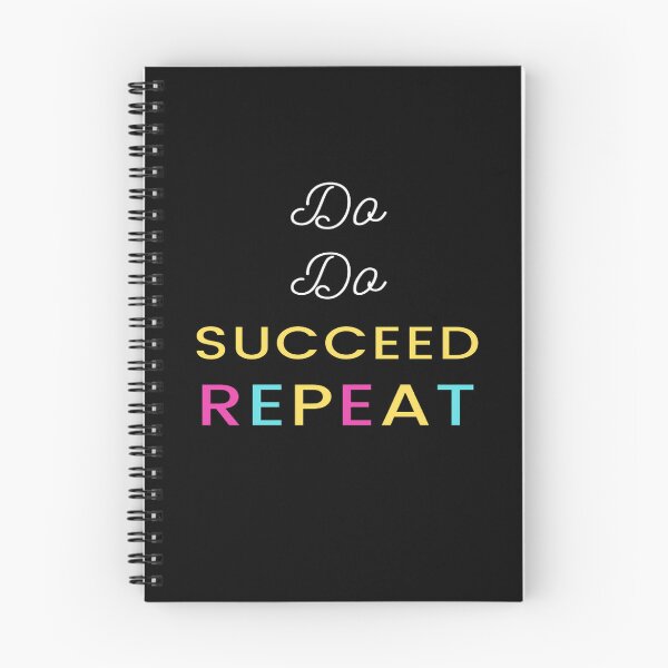 Item preview, Do, Do, Succeed, REPEAT! designed and sold by BellatorDesign.