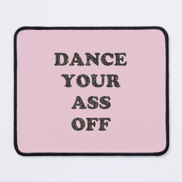 Item preview, Dance Your Ass Off 1984 designed and sold by AstroZombie6669.