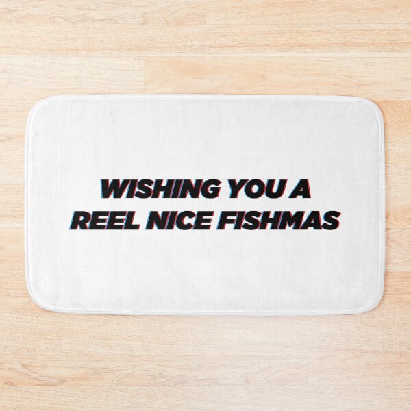 Item preview, Wishing You Reel Nice Fishmas  | Funny Wishes Meme Quote designed and sold by AllYuNeed.