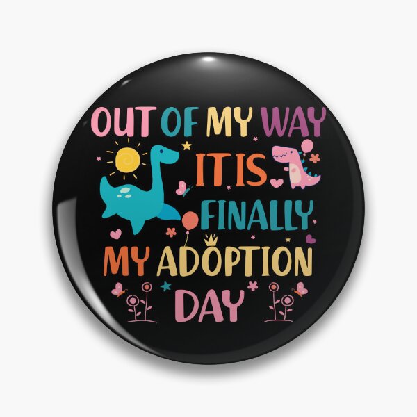 Item preview, Finally my adoption day designed and sold by TINASTORESHOPE.