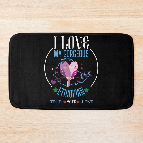 Item preview, I love my Ethiopian wife designed and sold by vidyaroul.
