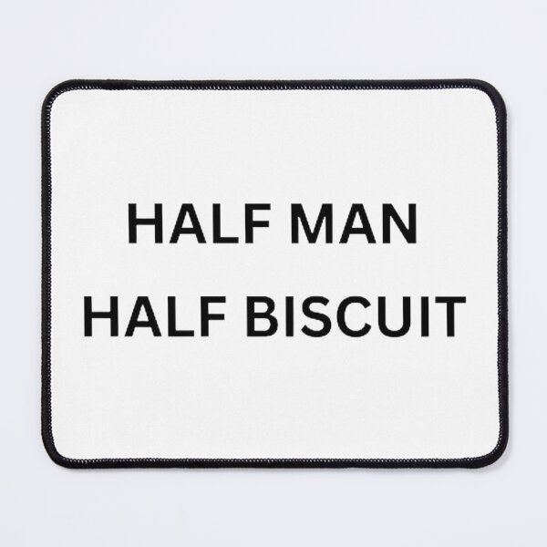 Item preview, Half Man Half Biscuit designed and sold by mystylecorner.