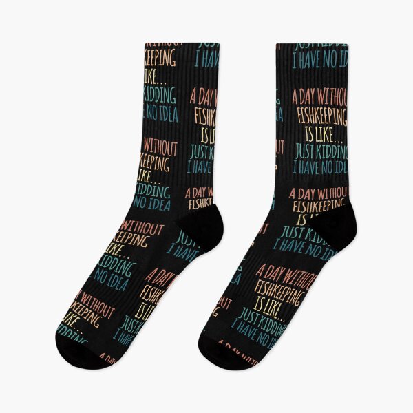 Item preview, A Day Without Fishkeeping Is Like Just Kidding I Have No Idea designed and sold by kindxinn.