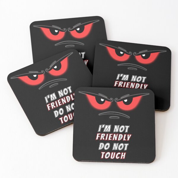 Item preview, I'm not Friendly Do Not Touch Funny and humorous memes designed and sold by HBWOLFARTS.