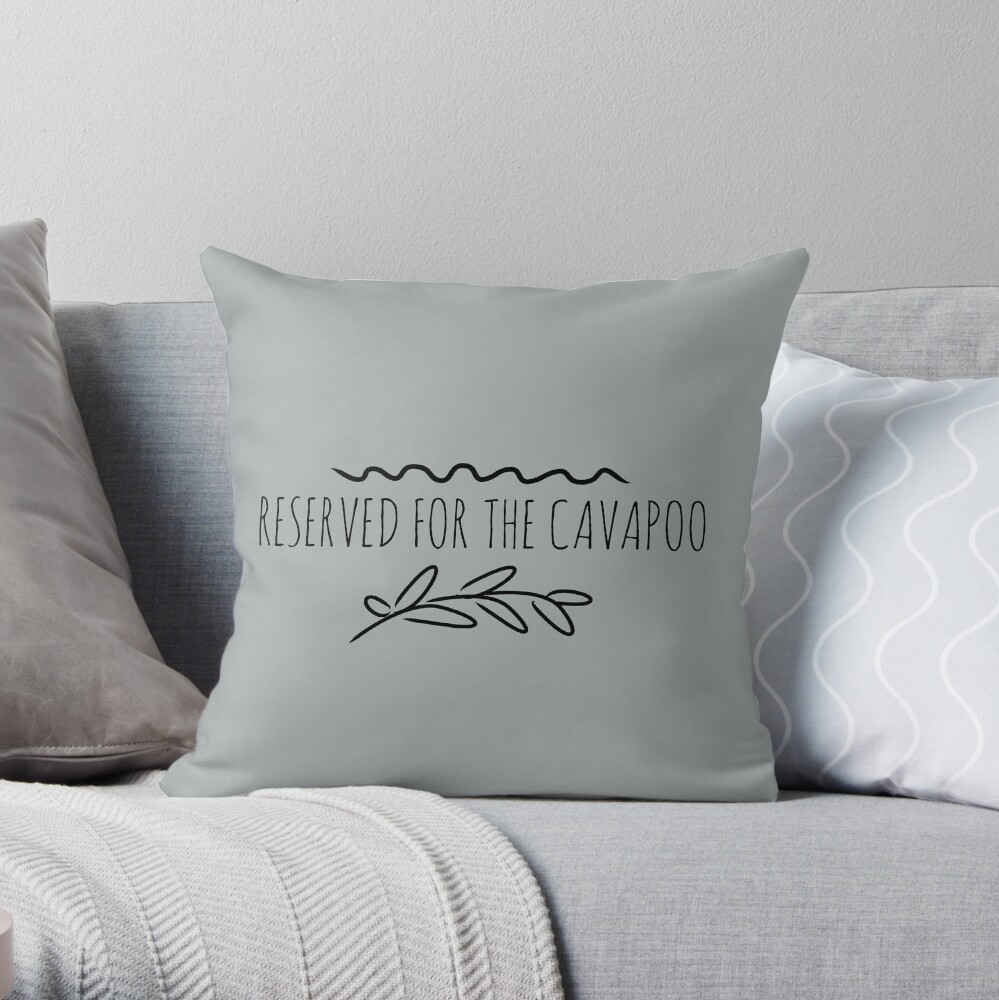 Reserved for the cavapoo Throw Pillow