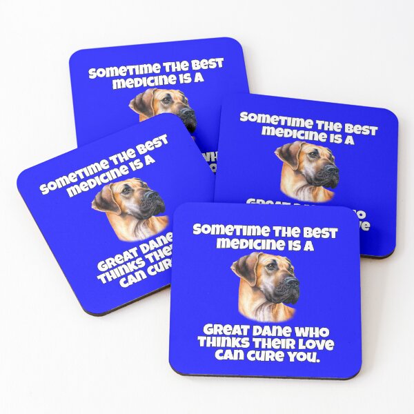 Item preview, Great Dane Dog Owner Sometime The Best Medicine Is A Great Dane Who Thinks Their Love Can Cure You designed and sold by fantasticdesign.