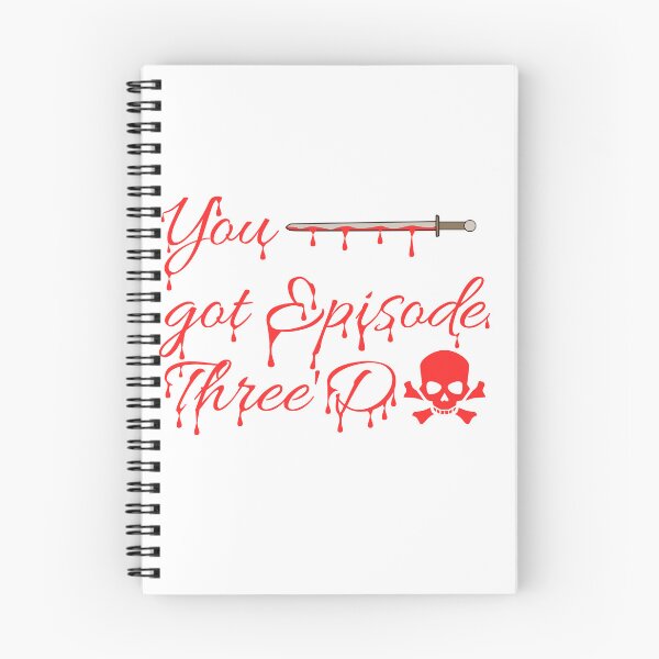 Item preview, You got Episode three'd  designed and sold by trainedspade.