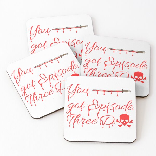 Item preview, You got Episode three'd  designed and sold by trainedspade.