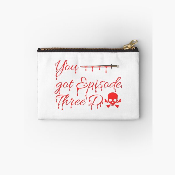 Item preview, You got Episode three'd  designed and sold by trainedspade.