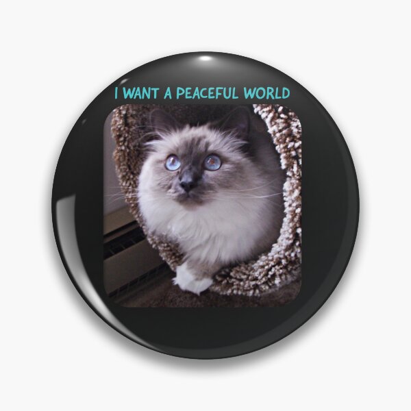 Item preview, Birman With Blue Eyes Wants a Peaceful World designed and sold by TechLaughs.