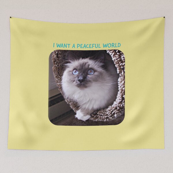 Item preview, Birman With Blue Eyes Wants a Peaceful World designed and sold by TechLaughs.