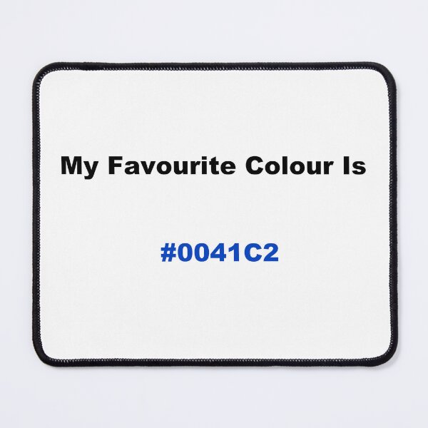 Item preview, My Favourite Colour Is #0041C2 designed and sold by kiippers.