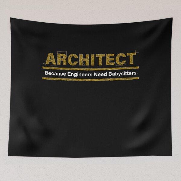 Item preview, Architect because engineers need babysitters, cool design for architect designed and sold by Sun Rise.