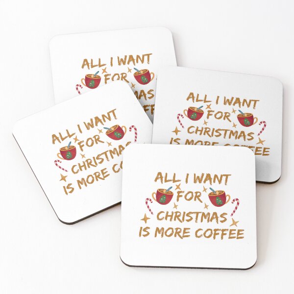Item preview, All I Want For Christmas Is More Coffee designed and sold by HusseinHB.