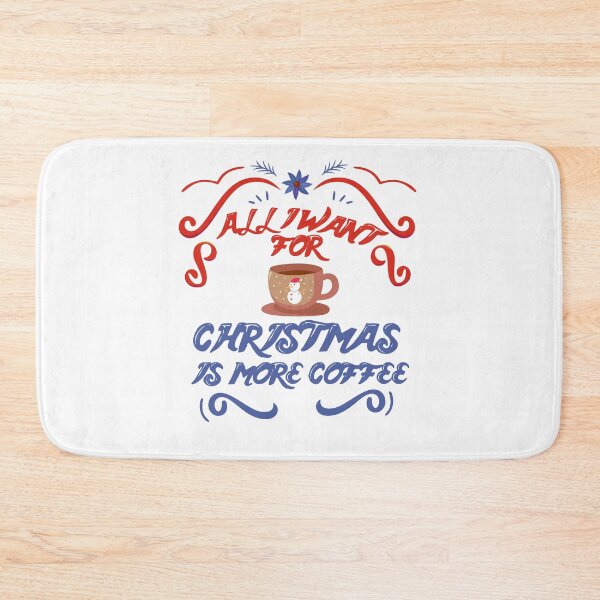 Item preview, All I Want For Christmas Is More Coffee designed and sold by HusseinHB.
