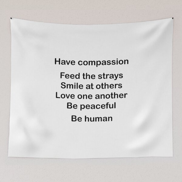Item preview, Have compassion feed the strays Be human designed and sold by RemieJames.