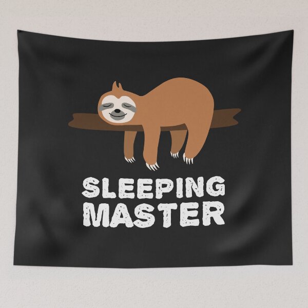 Item preview, Sleeping Master - Funny Sloth Quotes designed and sold by EnzoVectorism.