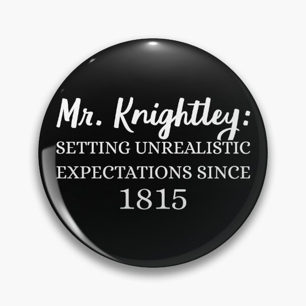 Item preview, Mr. Knightley: Setting Unrealistic Expectations Since 1815 II designed and sold by Lemon Pepper.
