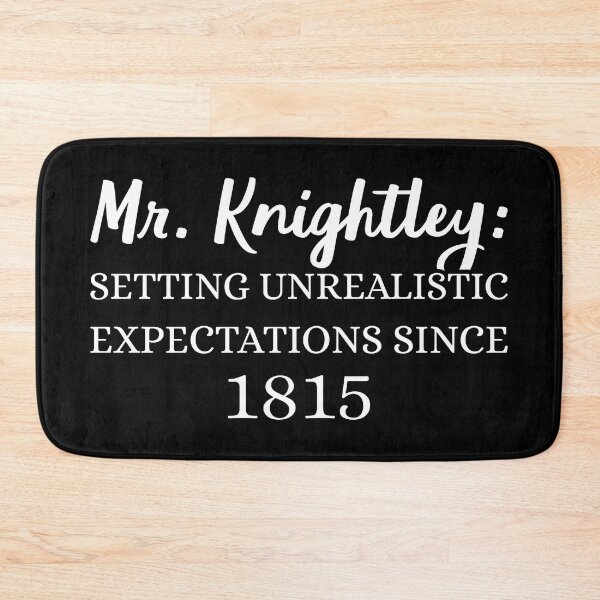 Item preview, Mr. Knightley: Setting Unrealistic Expectations Since 1815 II designed and sold by Lemon Pepper.