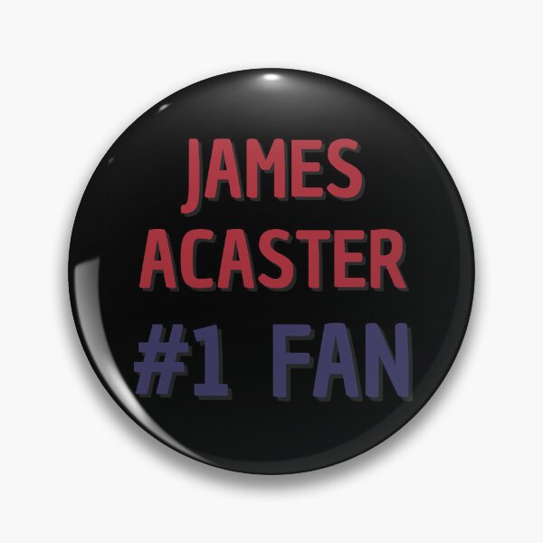 Item preview, James Acaster - #1 Fan designed and sold by Rybariuns.