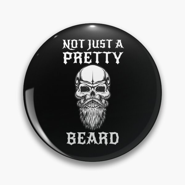 Item preview, Not Just a Pretty Beard  designed and sold by LiToDesignCo.