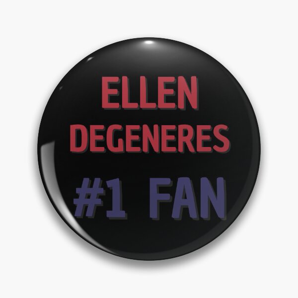 Item preview, Ellen Degeneres - #1 Fan designed and sold by Rybariuns.