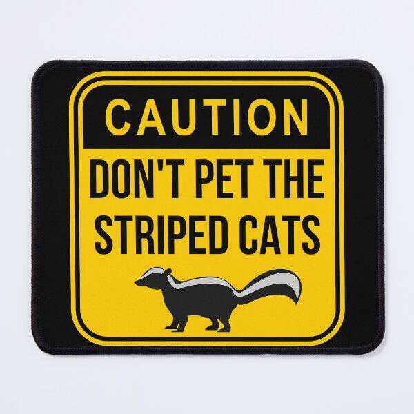 Item preview, Caution: Don't pet the striped cats designed and sold by Caregiverology.