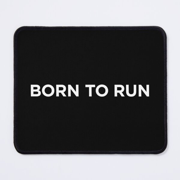 Item preview, Born To Run (Small White Text) designed and sold by STUDIO-72.