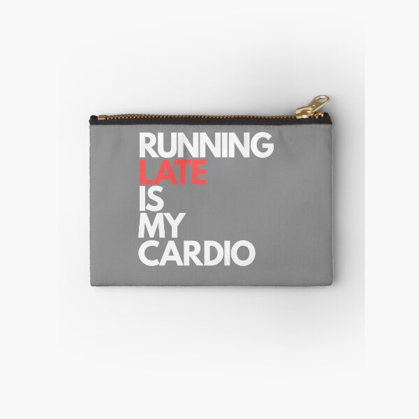 Item preview, Running Late is My Cardio designed and sold by Essenti4lgoods.