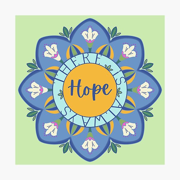 Item preview, Mandala There is always hope motivational quote designed and sold by Irene Pacha.