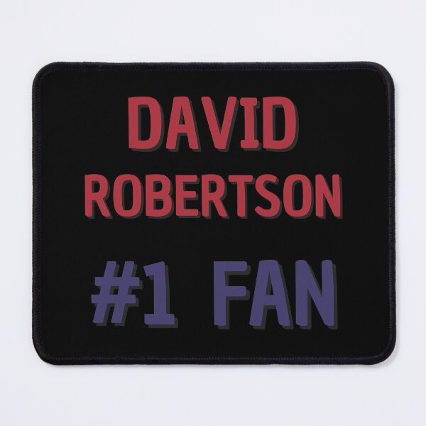 Item preview, David Robertson - #1 Fan designed and sold by Rybariuns.