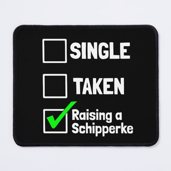 Item preview, Single Taken Raising a Schipperke Puppy Dog Gift designed and sold by Guarddogdrive.