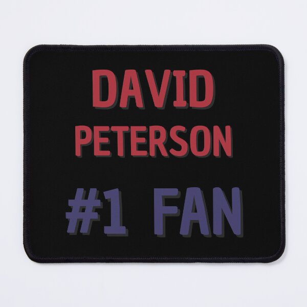 Item preview, David Peterson - #1 Fan designed and sold by Rybariuns.