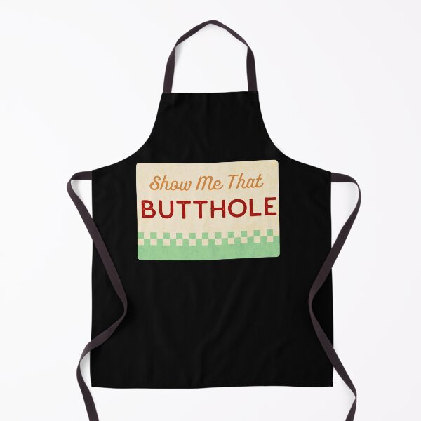 Item preview, Show Me That Butthole - Funny Adult Humor designed and sold by donvector.