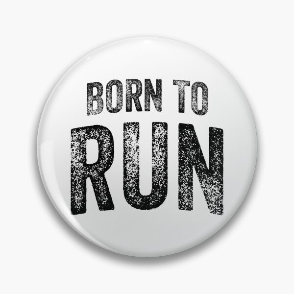Item preview, Born To Run (Big Black Text) designed and sold by STUDIO-72.