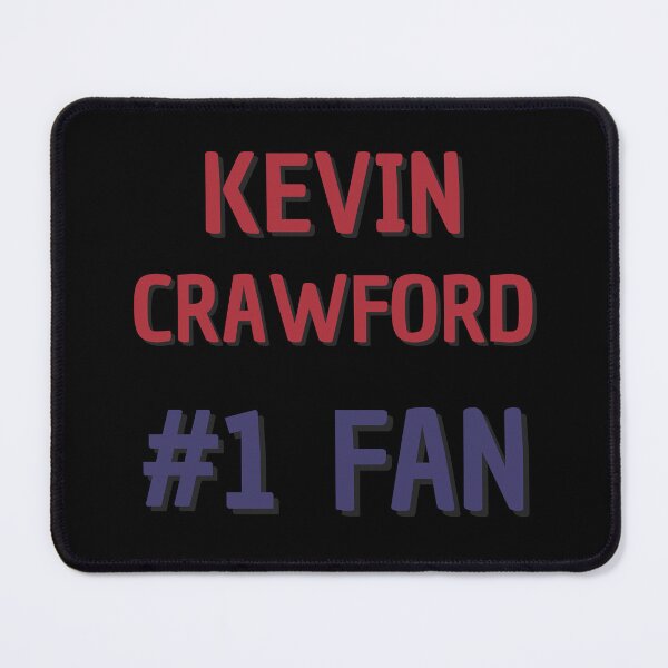 Item preview, Kevin Crawford - #1 Fan designed and sold by Rybariuns.