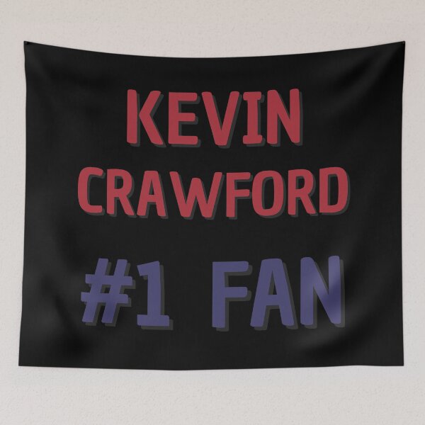 Item preview, Kevin Crawford - #1 Fan designed and sold by Rybariuns.
