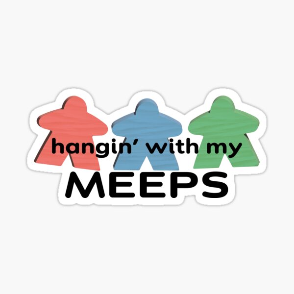 Item preview, Funny Board Game Humor | Hangin' with my Meeps designed and sold by Zab Butler Design.