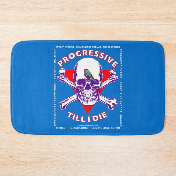 Artikelvorschau, PMD00184 Progressive Movement Designs Skull Progressive Till I Die auf Blau mit regenbogenfarbenem Vogel für Progressive entworfen und verkauft von ProgressiveLeft.