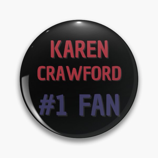 Item preview, Karen Crawford - #1 Fan designed and sold by Rybariuns.