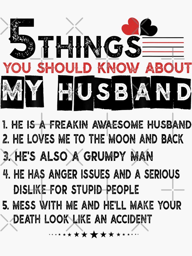 5-things-you-should-know-about-my-husband-husb-gifts-sticker-for-sale