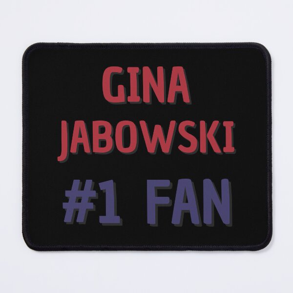 Item preview, Gina Jabowski - #1 Fan designed and sold by Rybariuns.