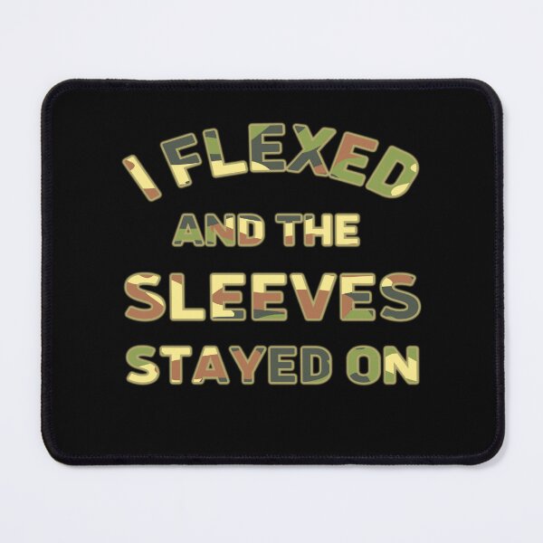 Item preview,  I Flexed and the sleeves Stayed On - Bodybuilder - Funny Gym Quote designed and sold by ImagesDesigns.