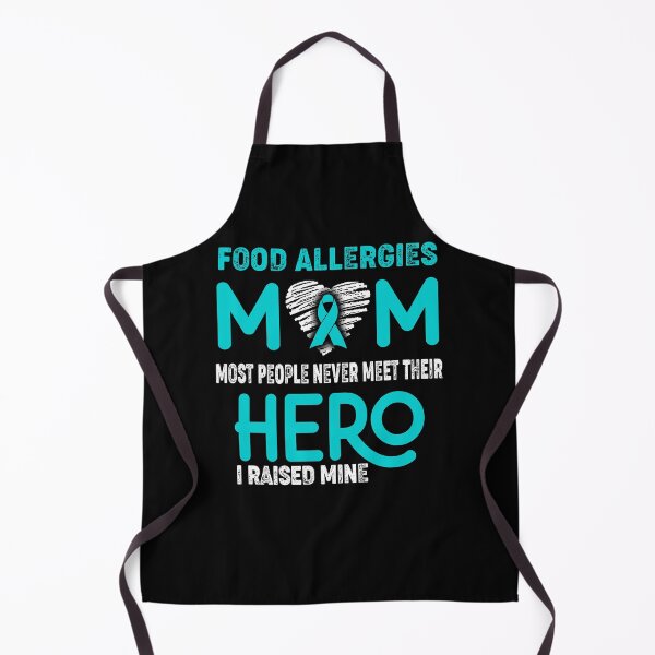 Item preview, Food Allergies MOM Most People Never Meet Their HERO I Raised Mine designed and sold by Tifrop.
