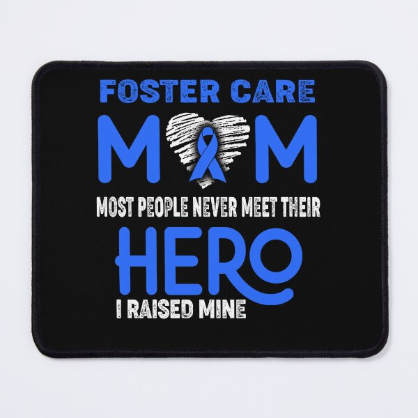 Item preview, Foster Care MOM Most People Never Meet Their HERO I Raised Mine designed and sold by Tifrop.